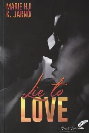 Lie To Love