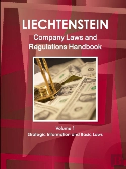 Bertrand.pt - Liechtenstein Company Laws And Regulations Handbook Volume 1 Strategic Information And Basic Laws