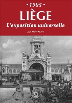 Bertrand.pt - Liège ; 1905 ; L'Exposition Universelle