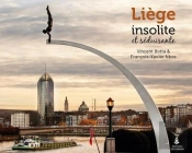 Liège Insolite Et Séduisante