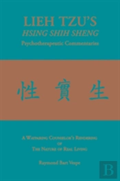 Lieh Tzu'S Hsing Shih Sheng Psychotherapeutic Commentaries