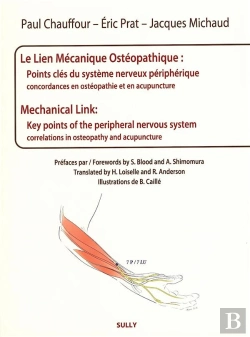 Bertrand.pt - Lien Mecanique Osteopathique (Le) : Points Cles Du Systeme Nerveux Peripheriqu