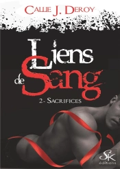Liens De Sang 2 - Sacrifices