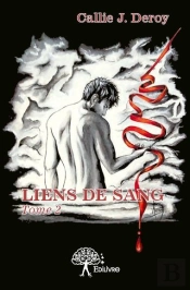 Liens De Sang (Tome 2)