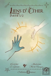 Liens D'Éther Tome 1