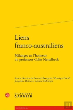 Bertrand.pt - Liens Franco-Australiens : Mélanges En L'Honneur Du Professeur Colin Nettelbeck