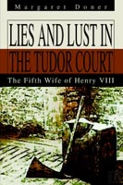 Bertrand.pt - Lies And Lust In The Tudor Court