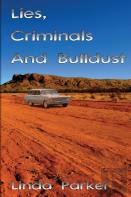 Lies Criminals And Bulldust