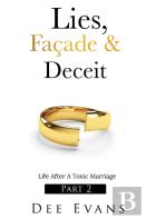 Lies, Facade & Deceit