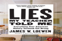 Lies My Teacher Told Me