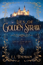 Lies Of Golden Straw