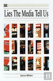 Lies The Media Tell Us