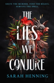 Lies We Conjure
