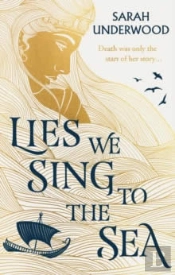 Lies We Sing To The Sea