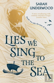 Lies We Sing To The Sea