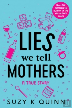 Bertrand.pt - Lies We Tell Mothers