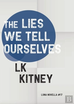 Bertrand.pt - Lies We Tell Ourselves