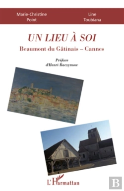 Bertrand.pt - Lieu À Soi ; Beaumont Du Gatinais-Cannes