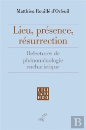 Lieu, Presence, Resurrection