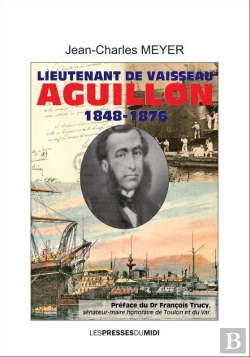 Bertrand.pt - Lieutenant De Vaisseau Aguillon (1848-1876)
