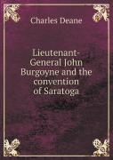 Lieutenant-General John Burgoyne And The Convention Of Saratoga
