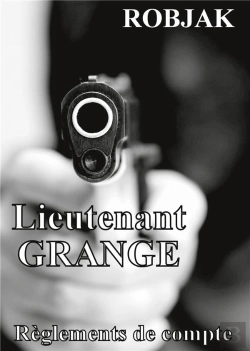 Bertrand.pt - Lieutenant Grange Reglements De Compte
