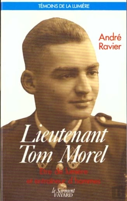Bertrand.pt - Lieutenant Tom Morel ; Être De Lumière Et Entraîneur D'Hommes