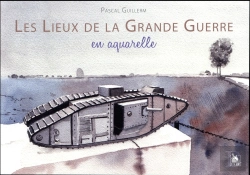 Bertrand.pt - Lieux De La Grande Guerre ; Aquarelle