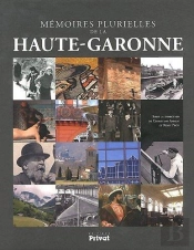 Lieux De Mémoire De La Haute-Garonne