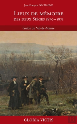Bertrand.pt - Lieux De Mémoire Des Deux Sièges 1870 + 1871