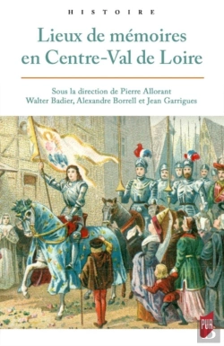 Bertrand.pt - Lieux De Mémoires En Centre-Val De Loire