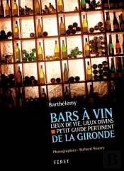 Lieux De Vin, Lieux De Vie, Lieux Divins