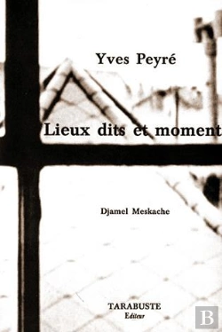 Bertrand.pt - Lieux Dits Et Moments - Yves Peyre