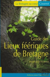 Lieux Feeriques De Bretagne