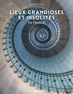 Bertrand.pt - Lieux Grandioses Et Insolites En France