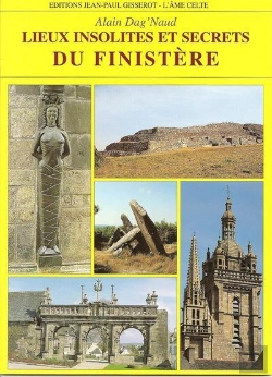 Bertrand.pt - Lieux Insolites Et Secrets De Toutes Les Bretagne ; Du Finistere