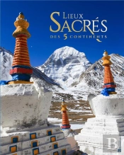Lieux Sacres Des 5 Continents