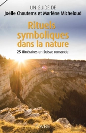 Lieux Sacrés Pour Des Rituels-Nature En Suisse Romande