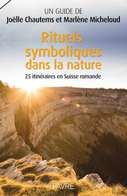 Bertrand.pt - Lieux Sacrés Pour Des Rituels-Nature En Suisse Romande