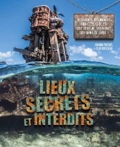 Lieux Secrets Et Interdits