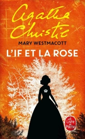 L'If Et La Rose