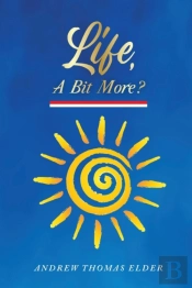 Life, A Bit More?