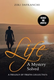 Life: A Mystery Solved