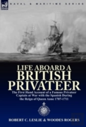 Life Aboard A British Privateer