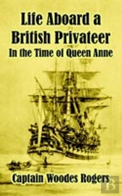 Life Aboard A British Privateer