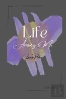 Life According To Me Poetry