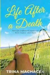 Life After A Death