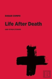 Life After Death And Other Stories
