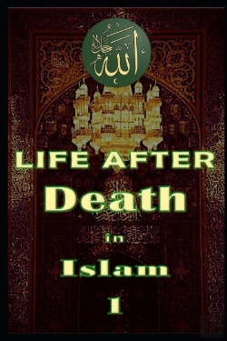 Bertrand.pt - Life After Death In Islam Part 1