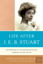 Life After J.E.B. Stuart